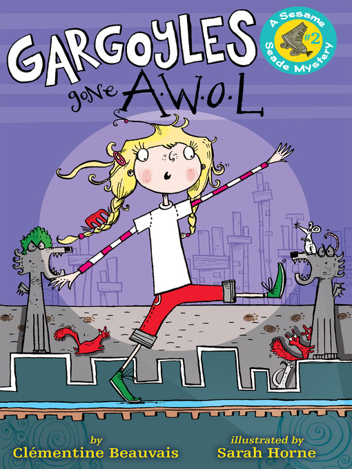 Title details for Gargoyles Gone AWOL by Clementine Beauvais - Available